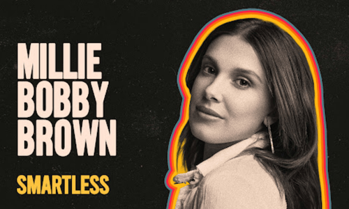 Podcast promo image with Millie Bobby Brown’s name on the left and her smiling portrait framed in bold colors on the right.