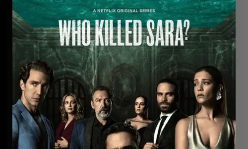 Netflix's Who Killed Sara? sets out to tell us who killed Sara