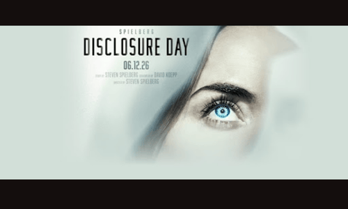  Movie poster for Disclosure Day showing a dark, ominous silhouette of a person standing before a massive, glowing celestial anomaly in the sky.